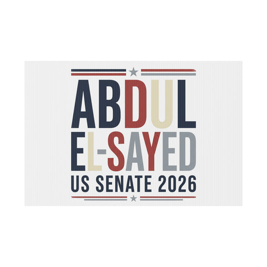 Abdul El-Sayed US Senate 2026 Plastic Yard Sign Democratic Michigan Campaign Logo