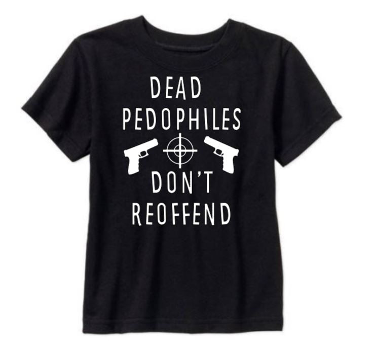 Dead Pedophiles Don't Reoffend Unisex Shirt Tee Clothing Horror