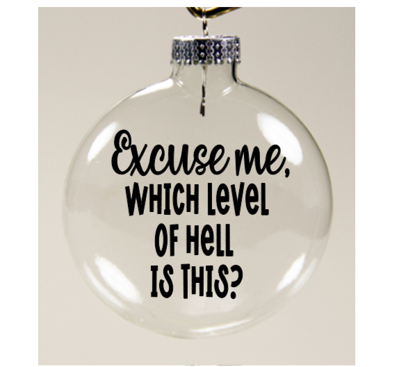 Level of Hell Clear Christmas Ornament Shatterproof Horror Halloween