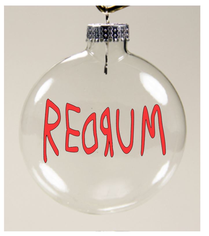 Redrum The Shining Clear Christmas Ornament Shatterproof Horror Halloween Metaphysical