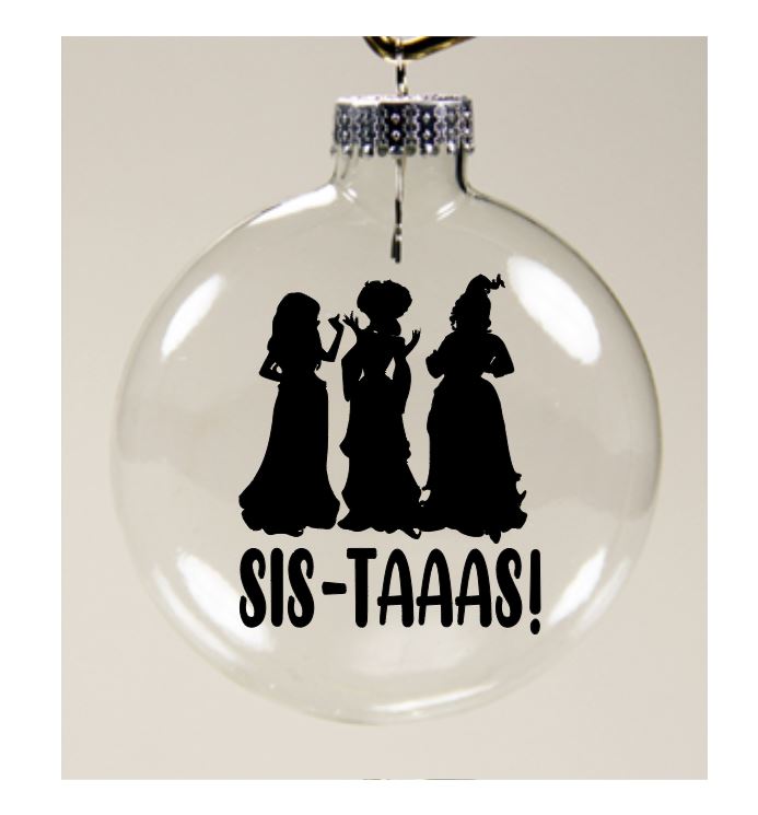 Sistahs Hocus Pocus Clear Christmas Ornament Shatterproof Horror Halloween Metaphysical