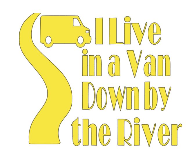 Live in a Van Down By the River Vinyl Decal Sticker Halloween Horror Metaphysical