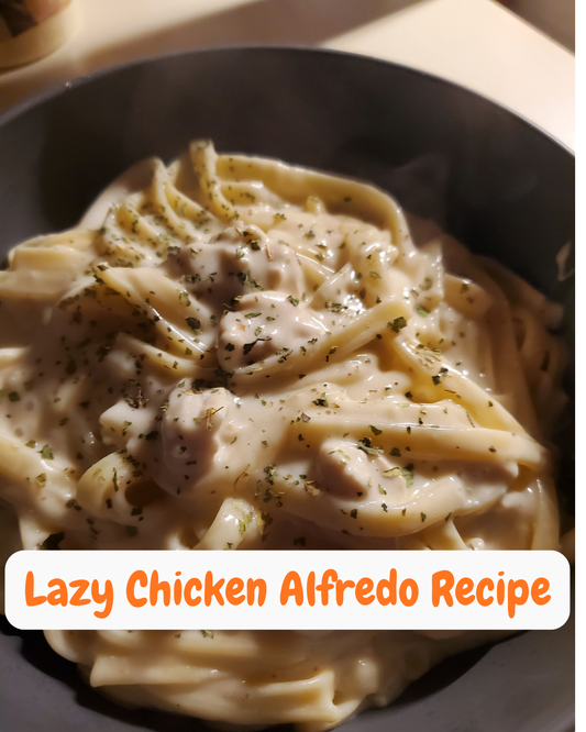 Lazy Chicken Alfredo Recipe - How to Level it Up