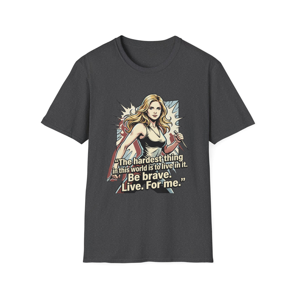 Buffy the Vampire Slayer Comic Style T-Shirt — “Be brave. Live. For me.” Horror