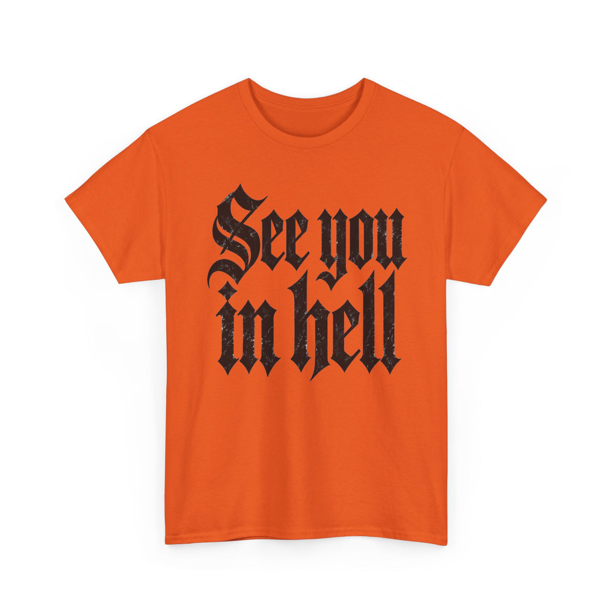 See You in Hell Gothic Text T-Shirt Goth Alternative Clothing Tee