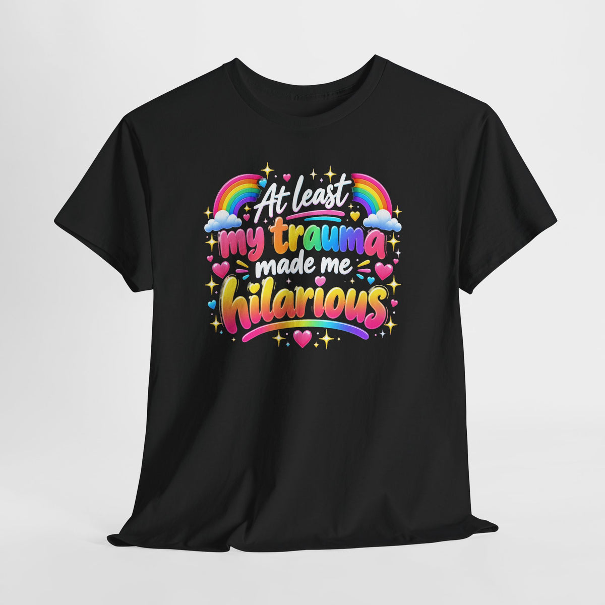 At Least My Trauma Made Me Hilarious T-Shirt Rainbow Goth Alternative Tee