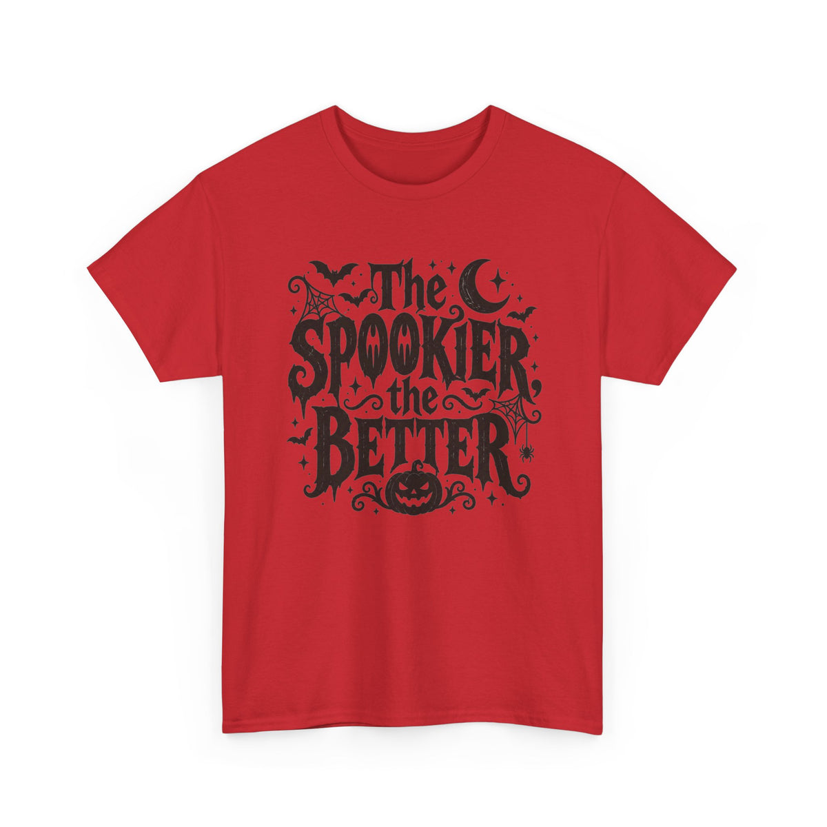 The Spookier the Better Halloween T-Shirt Goth Horror Tee