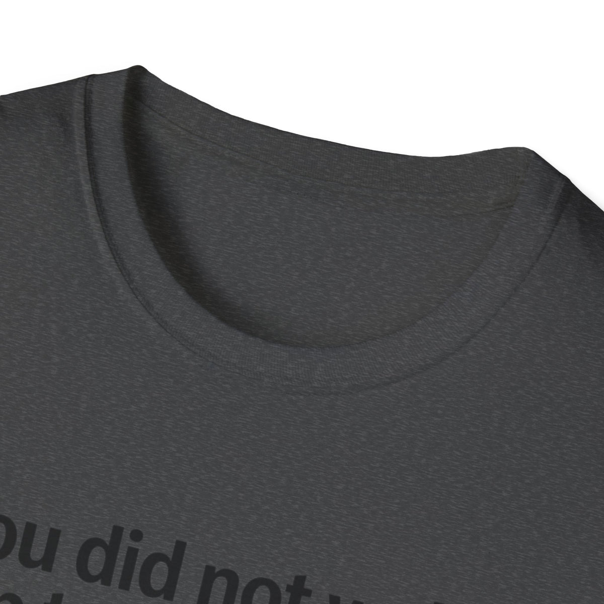 You Did Not Wake Up to Be a Weak Ass Bitch T-Shirt Motivational Quote Clothing