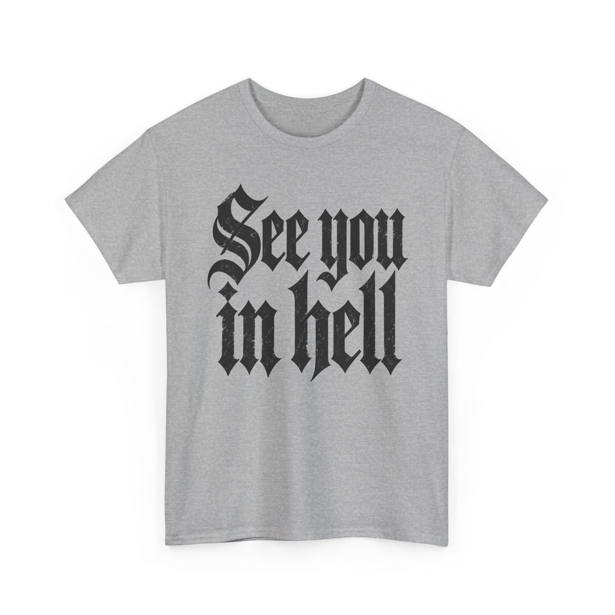 See You in Hell Gothic Text T-Shirt Goth Alternative Clothing Tee