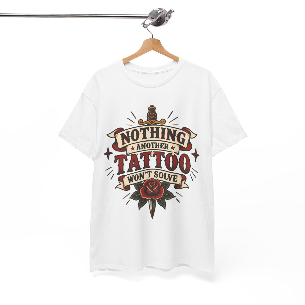 Nothing Another Tattoo Won't Solve Rose Tattoo Tee Alternative T Shirt