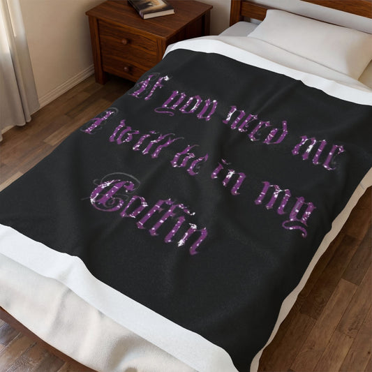 I'll Be in My Coffin Blanket Goth Throw Home Decor Horror