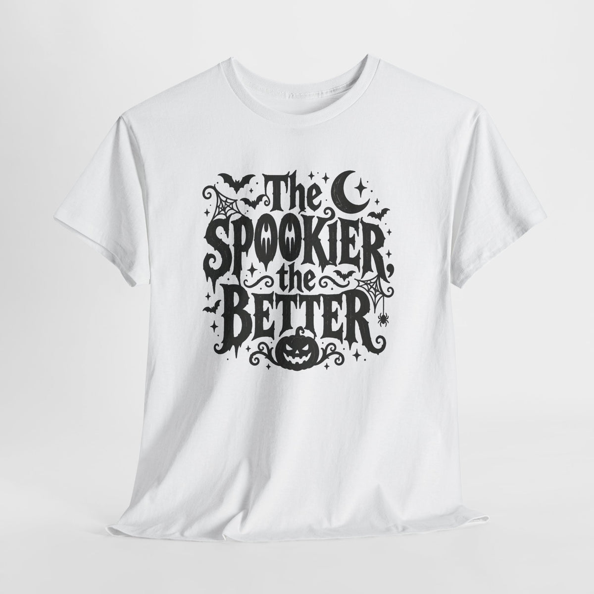 The Spookier the Better Halloween T-Shirt Goth Horror Tee