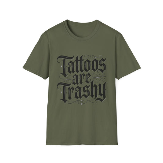 Tattoos Are Trashy T-Shirt Gothic Lettering Graphic Tee Funny Ironic Alternative
