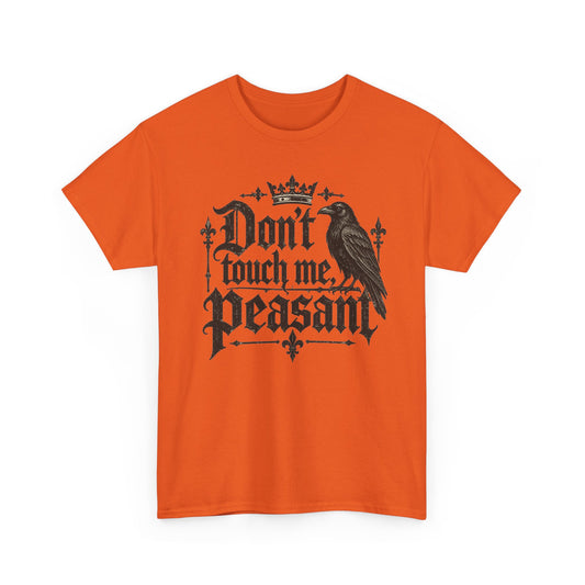 Don't Touch Me Peasant Gothic T Shirt Funny Goth Tee Alternative