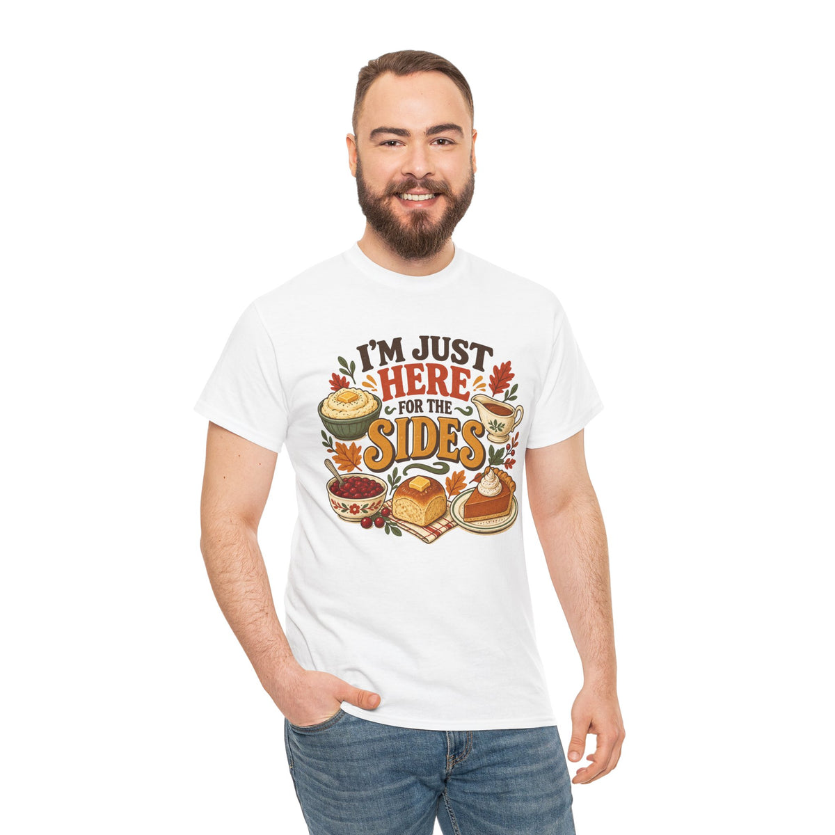 I'm Just Here for the Sides Food Pun T-Shirt Thanksgiving Tee