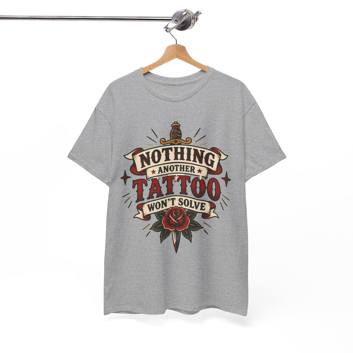 Nothing Another Tattoo Won't Solve Rose Tattoo Tee Alternative T Shirt