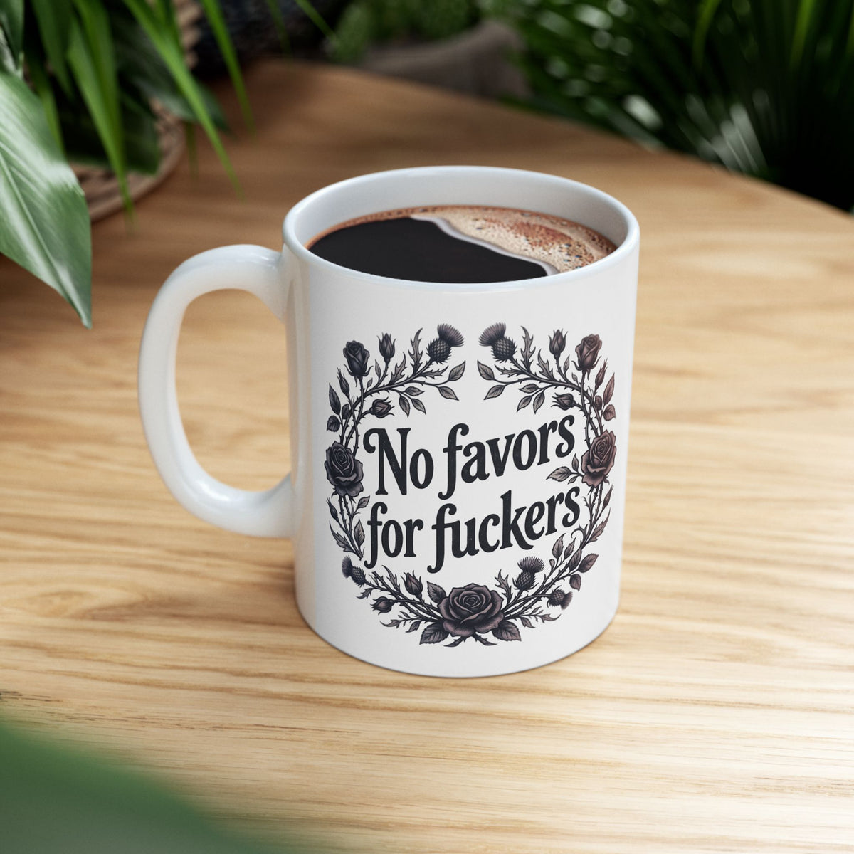 No Favors for Fuckers Mug Goth Rose Home Decor Coffee Cup