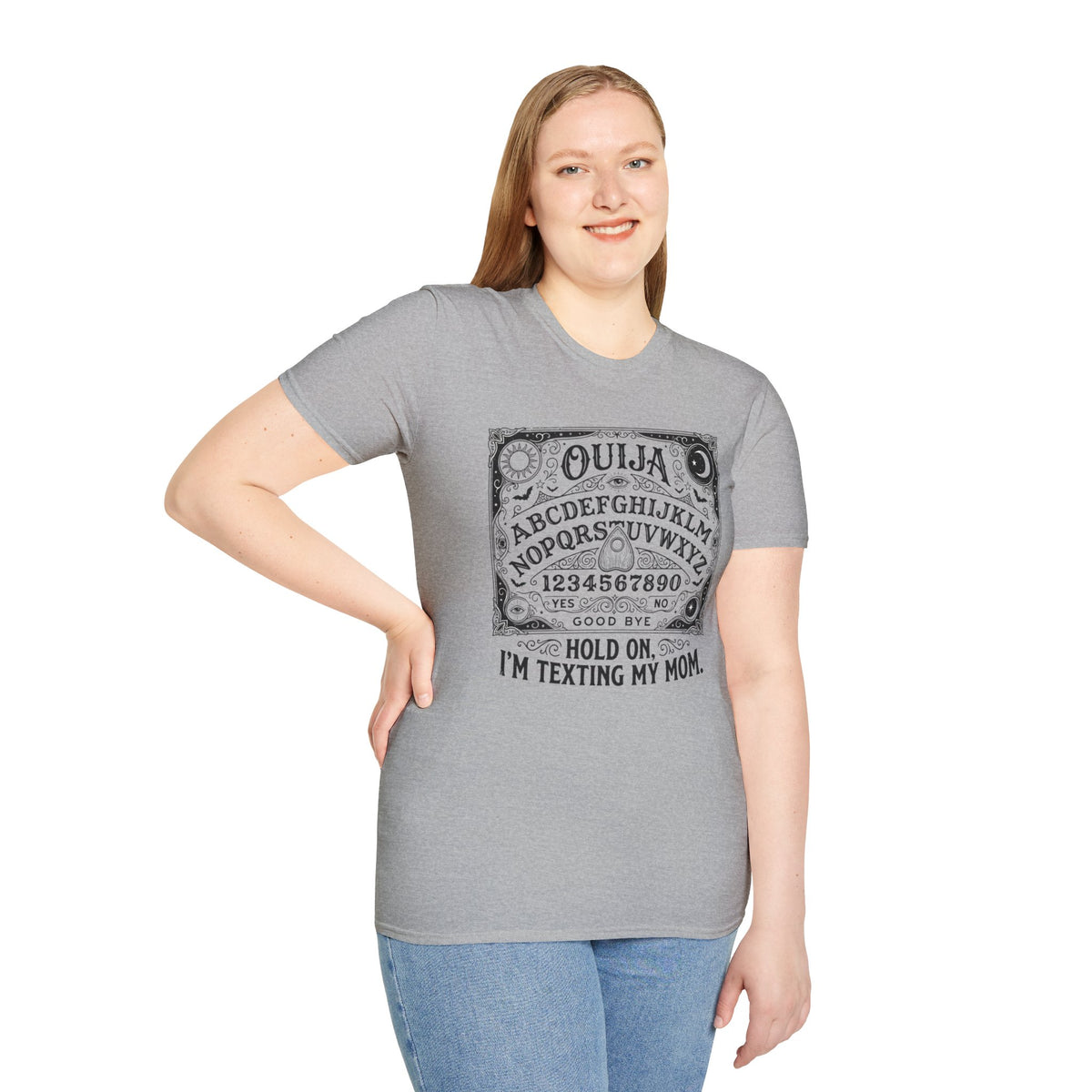 Ouija Board Hold On I'm Texting My Mom T-Shirt Paranormal Humor