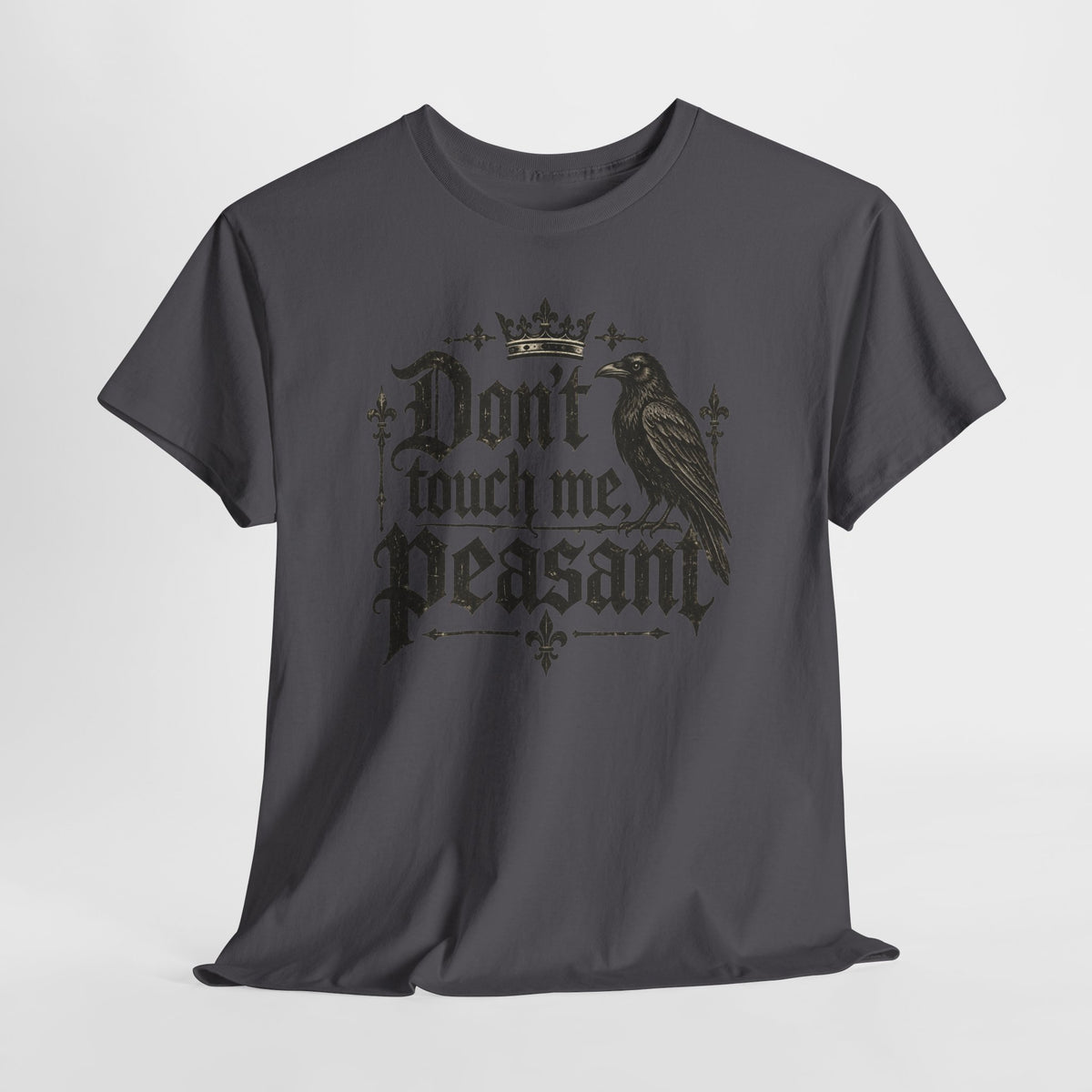 Don't Touch Me Peasant Gothic T Shirt Funny Goth Tee Alternative