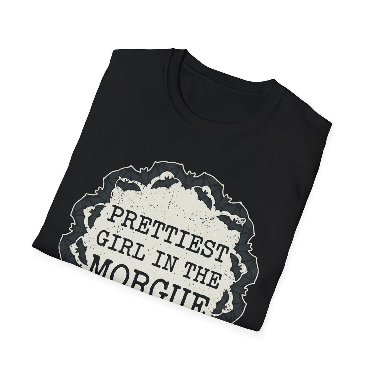 Prettiest Girl in the Morgue T-Shirt Gothic Halloween Horror Tee