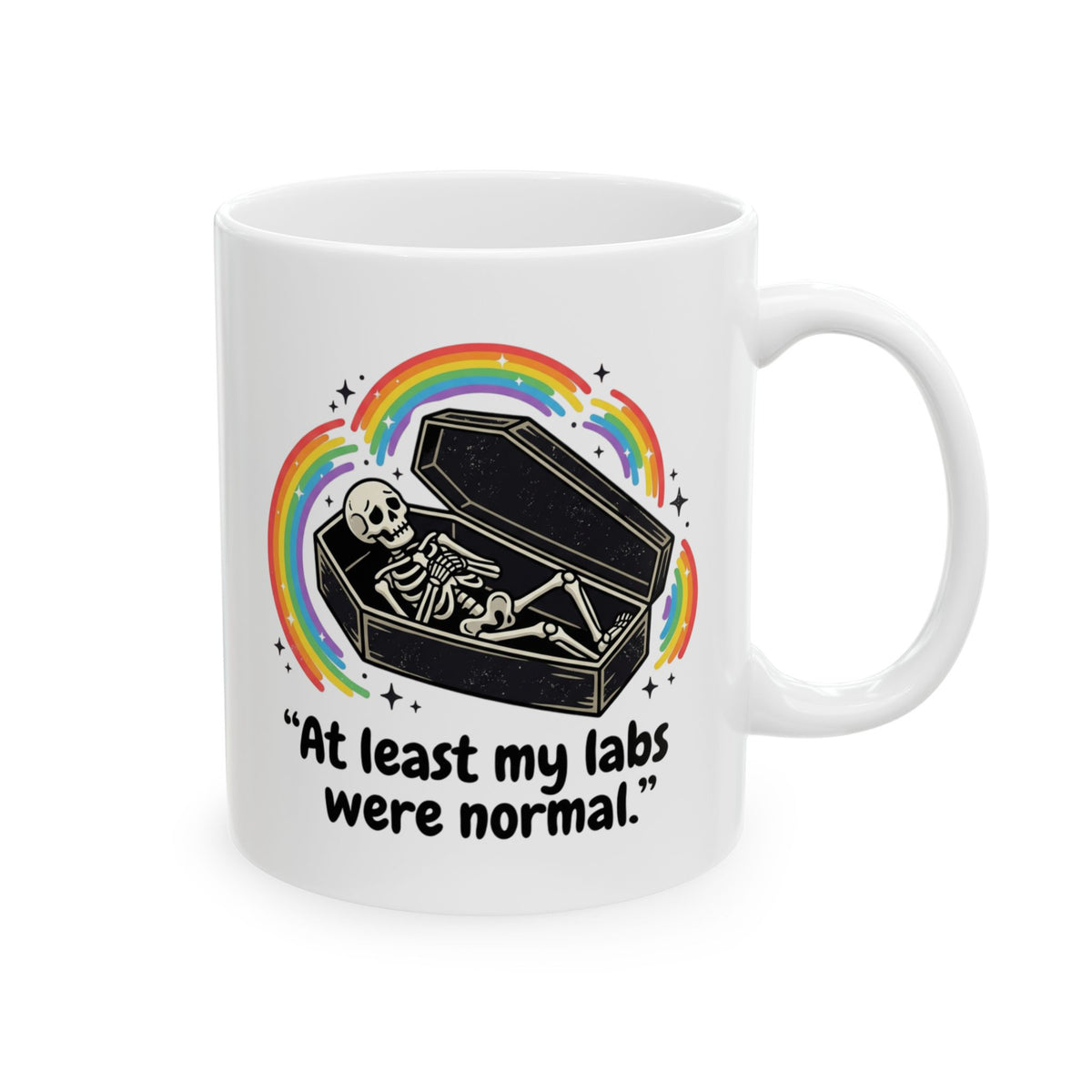 At Least My Labs Were Normal Medical Humor Ceramic Mug Funny Sarcastic Cup