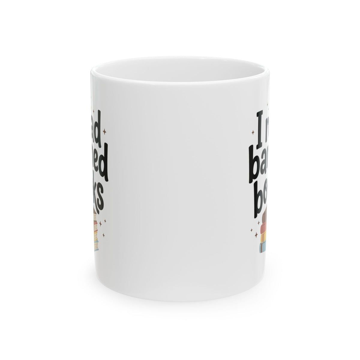 I Read Banned Books Mug Ceramic Coffee Cup Book Lovers Library Literary