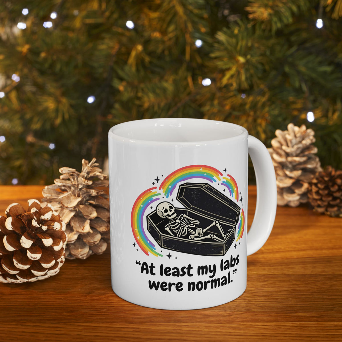 At Least My Labs Were Normal Medical Humor Ceramic Mug Funny Sarcastic Cup