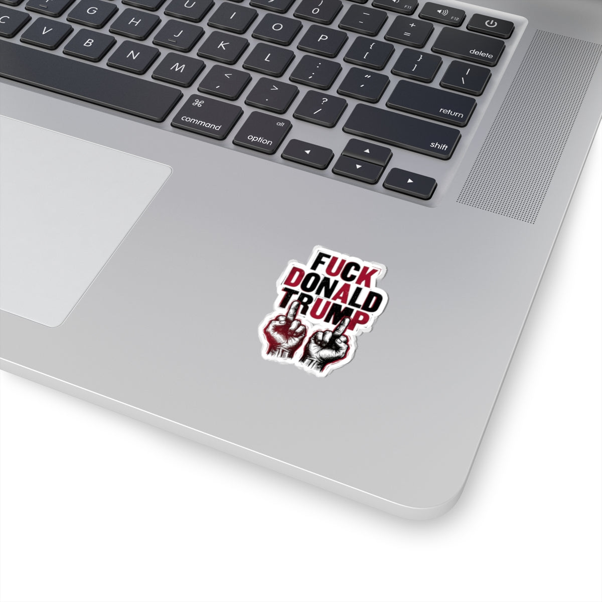Fuck Donald Trump Sticker Political Protest Kiss-Cut Sticker Anti Maga