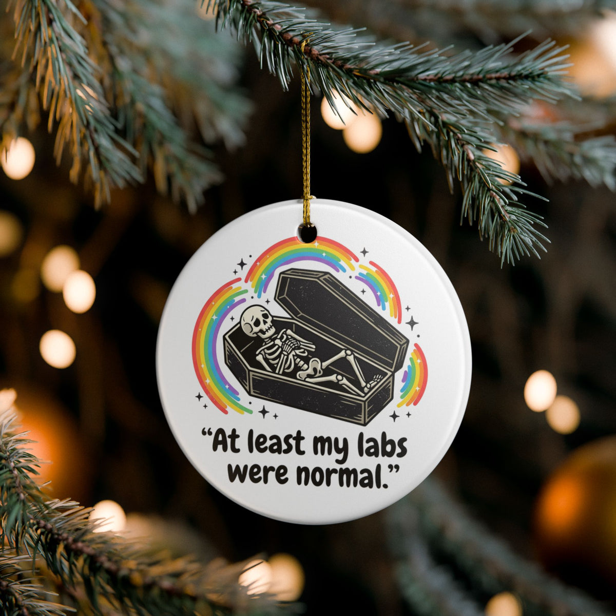At Least My Labs Were Normal Medical Humor Ceramic Ornament Christmas Holiday