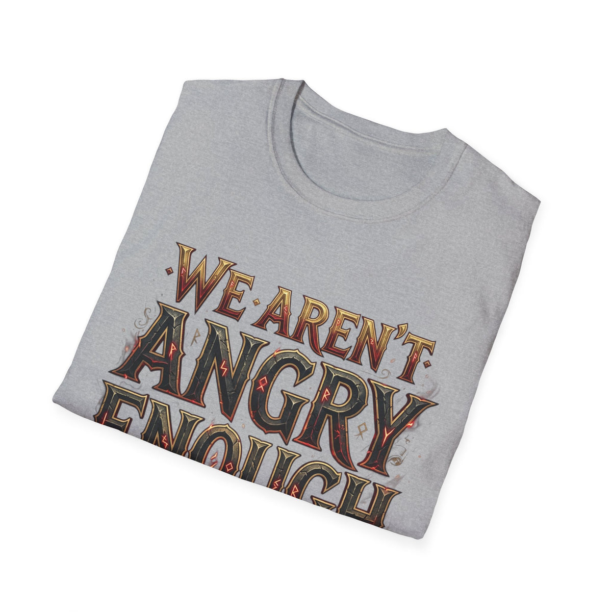 We Aren't Angry Enough T-Shirt Gothic Statement Tee Alternative Clothing