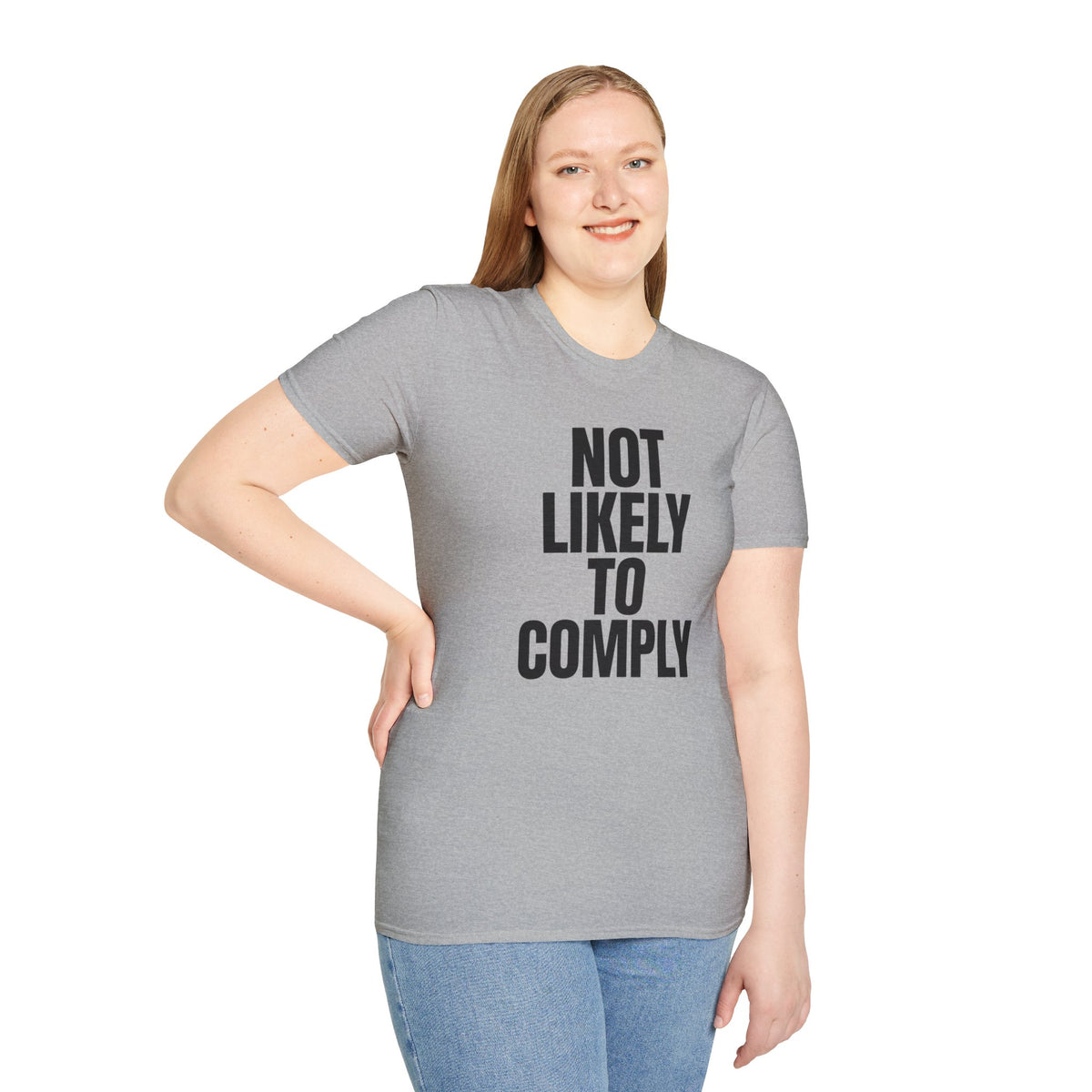 Not Likely to Comply T-Shirt Bold Statement Feminist Tee Alternative Clothing