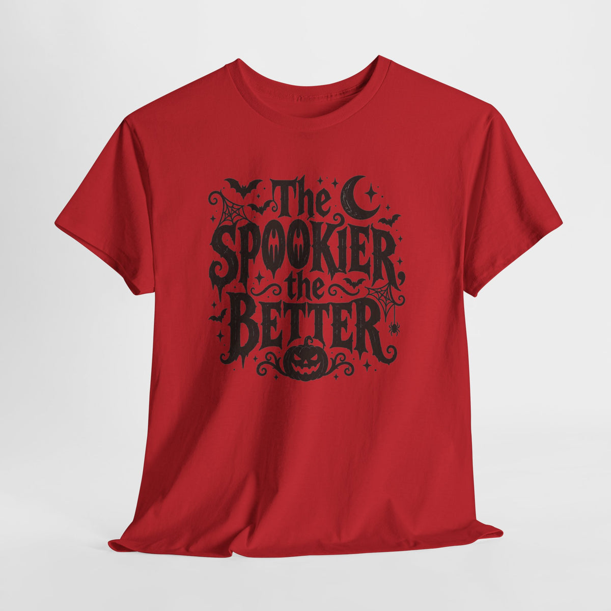 The Spookier the Better Halloween T-Shirt Goth Horror Tee