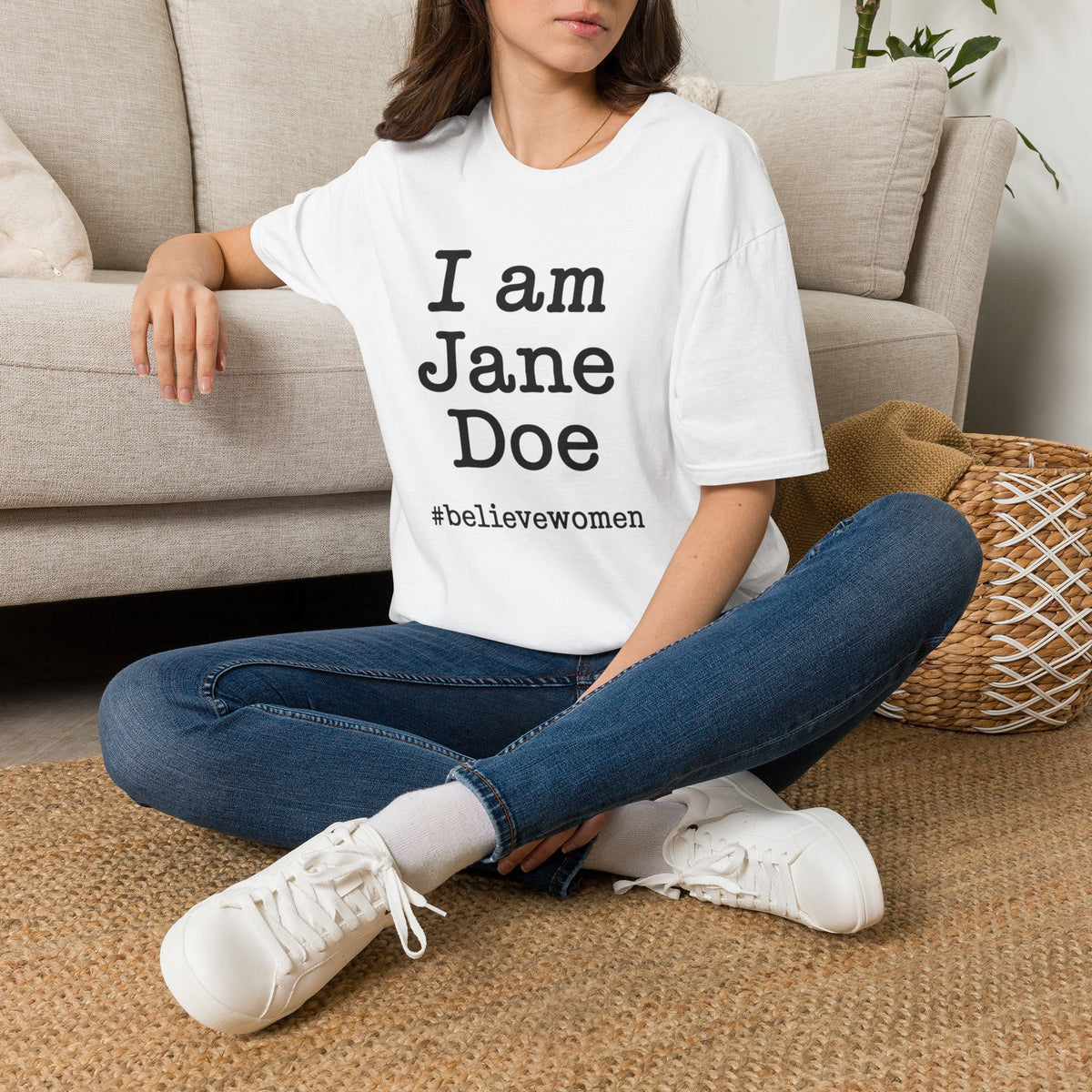 I Am Jane Doe #believewomen T-Shirt Feminist Statement Tee Advocate True Crime