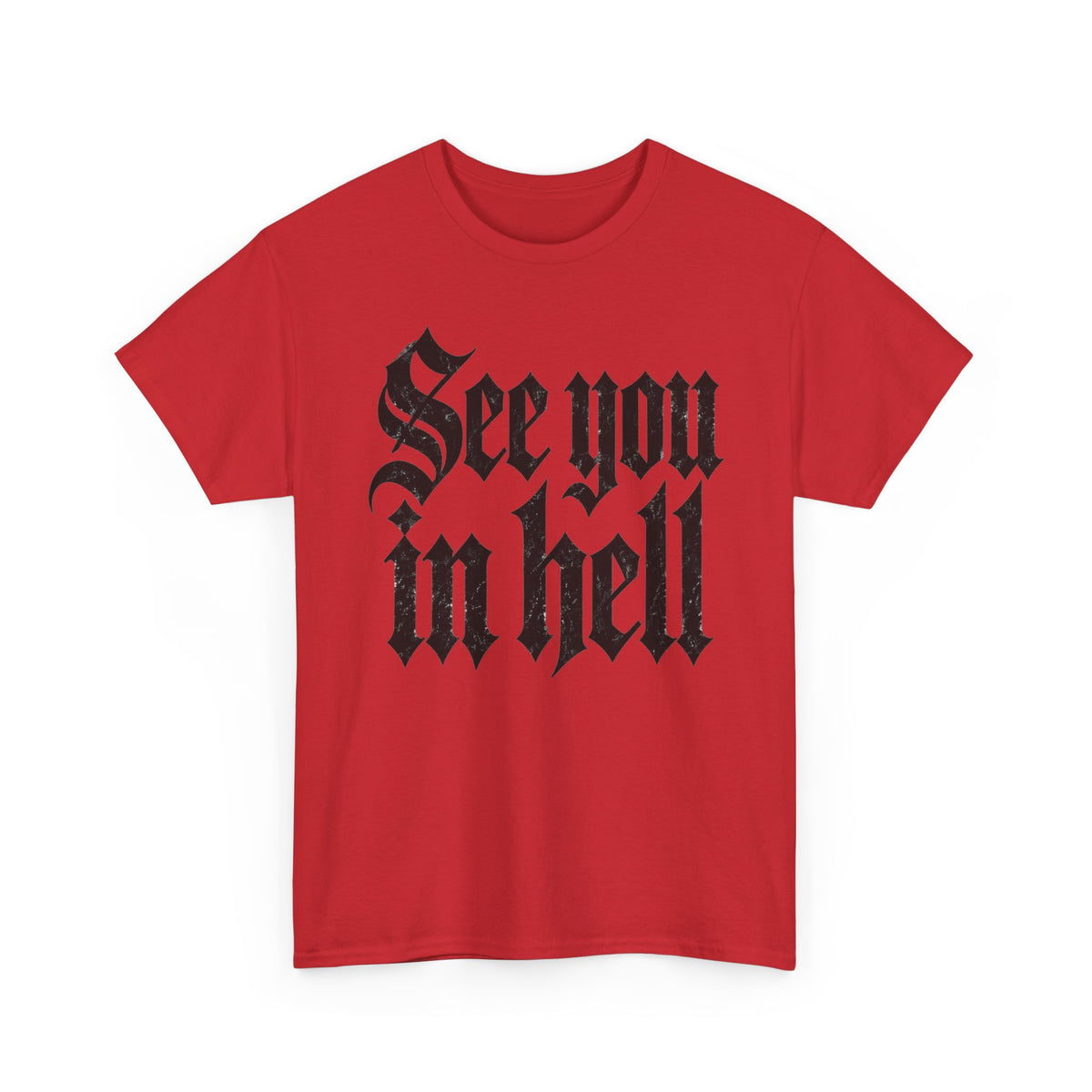 See You in Hell Gothic Text T-Shirt Goth Alternative Clothing Tee
