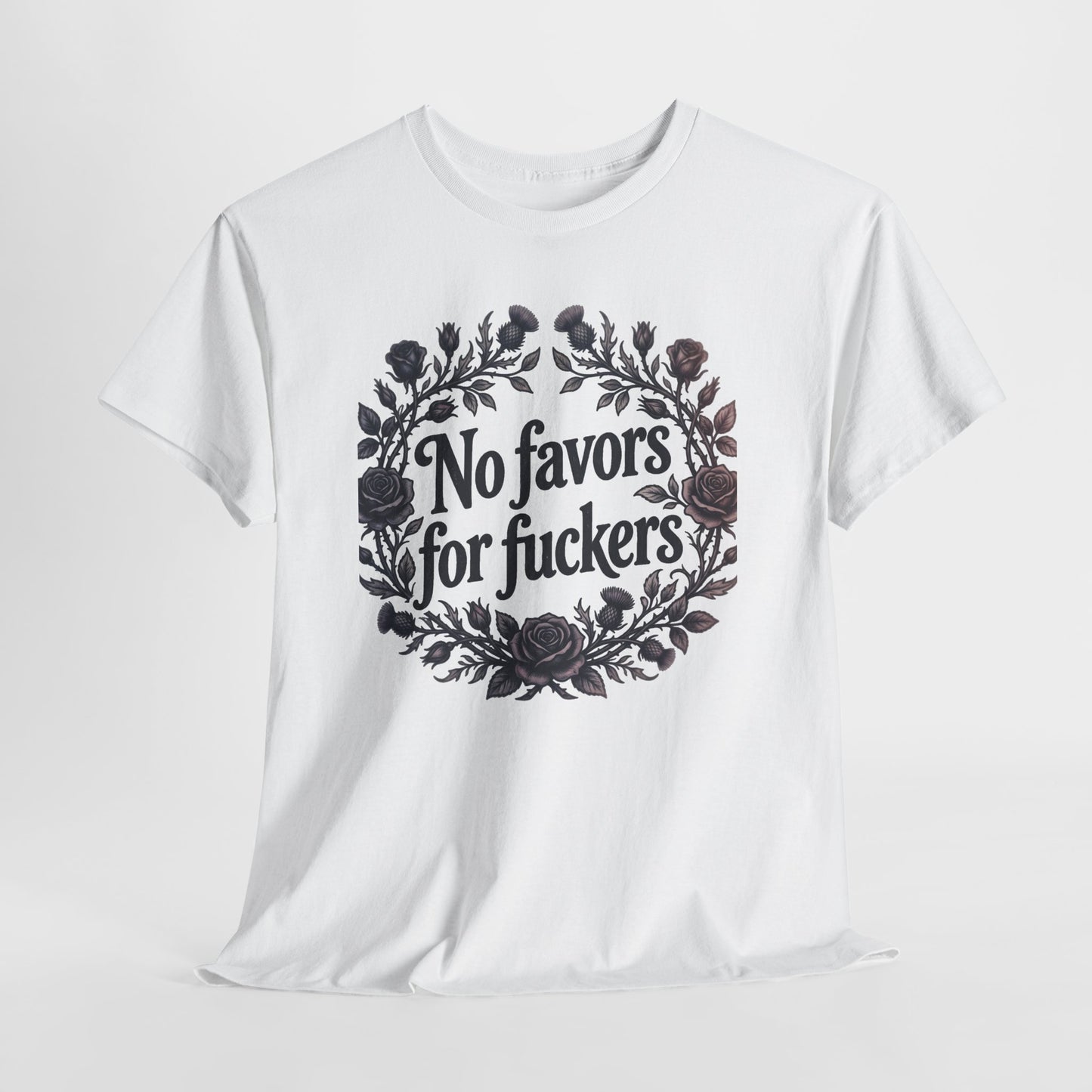 No Favors for Fuckers Tee Floral Wreath Graphic Shirt Goth Alternative Clothing