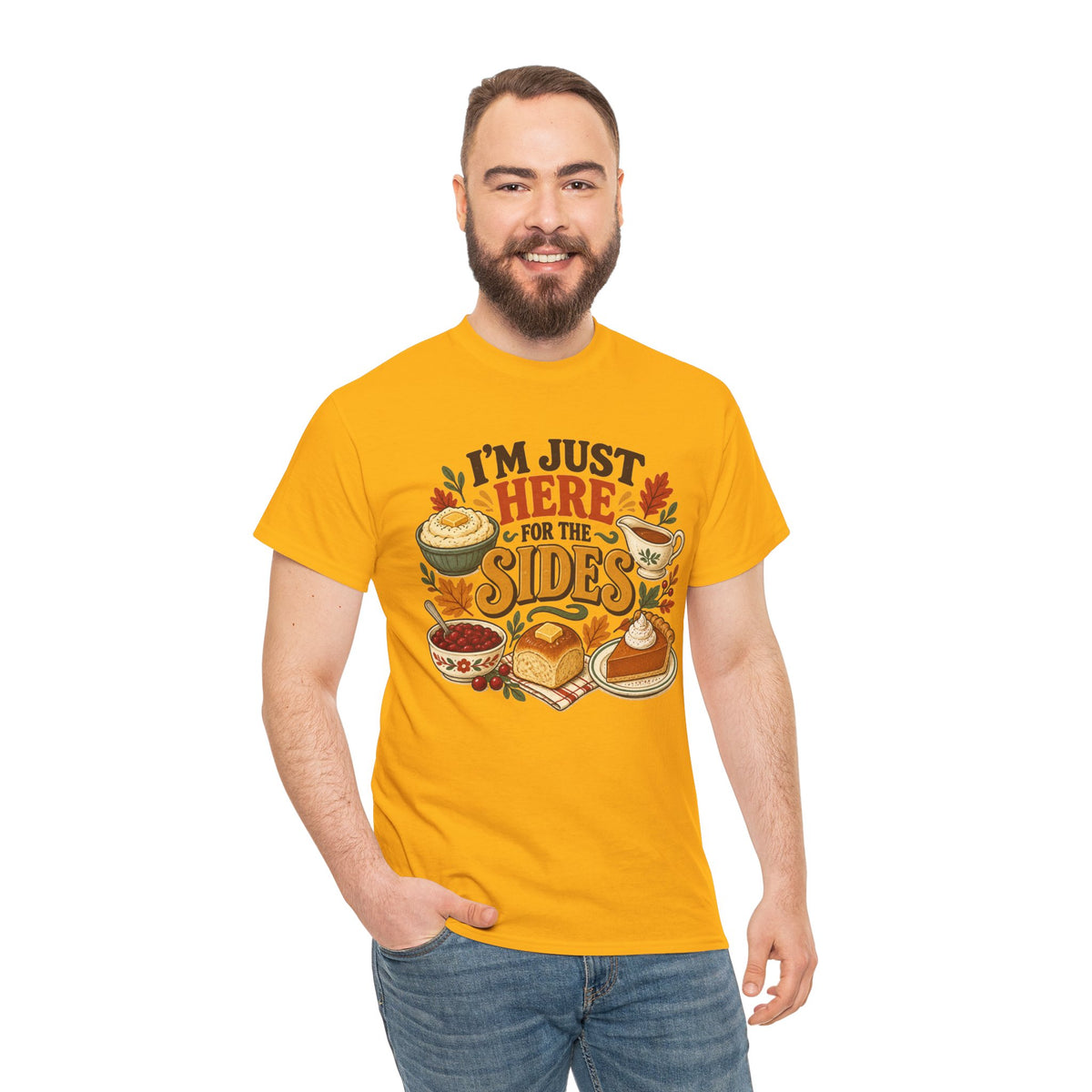 I'm Just Here for the Sides Food Pun T-Shirt Thanksgiving Tee