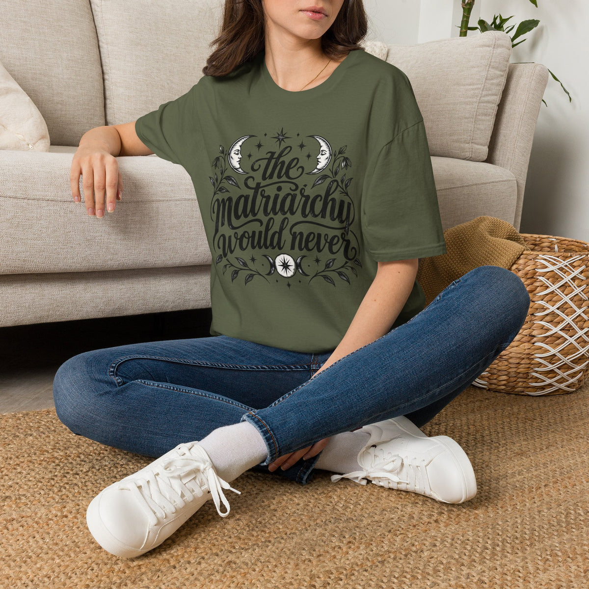 The Matriarchy Would Never Feminist Quote T-Shirt Womens Tee