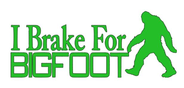 Brake for Bigfoot Cryptid Vinyl Decal Sticker Halloween Horror Metaphysical