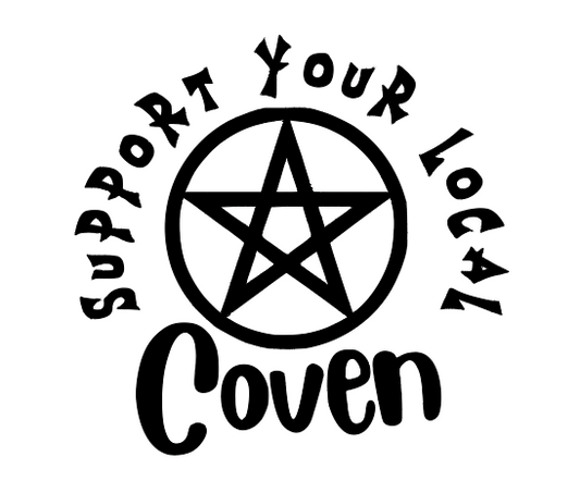 Support Local Coven Witch Vinyl Decal Sticker Halloween Horror Metaphysical