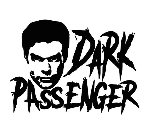 Dexter Dark Passenger Vinyl Decal Sticker Halloween Horror Metaphysical
