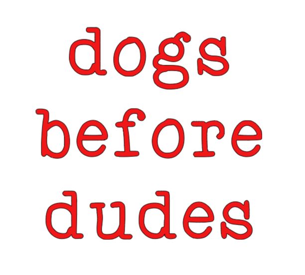 Dogs Before Dudes Vinyl Decal Sticker Halloween Horror Metaphysical
