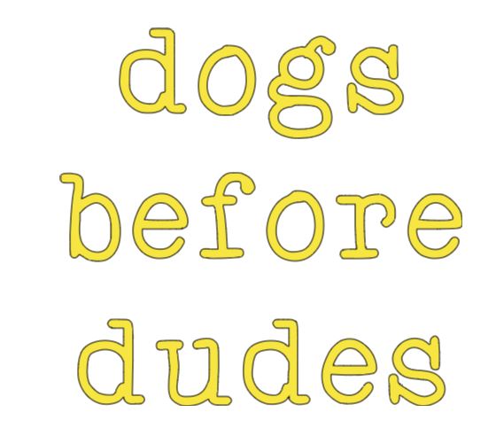 Dogs Before Dudes Vinyl Decal Sticker Halloween Horror Metaphysical