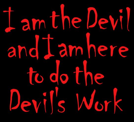 I am the Devil Devils Work Vinyl Decal Sticker Halloween Horror Metaphysical