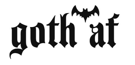 Goth AF Vinyl Decal Sticker Halloween Horror Metaphysical
