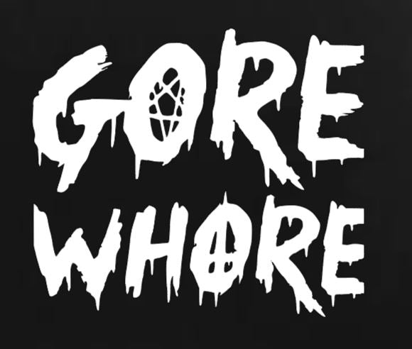 Gore Whore Vinyl Decal Sticker Halloween Horror Metaphysical