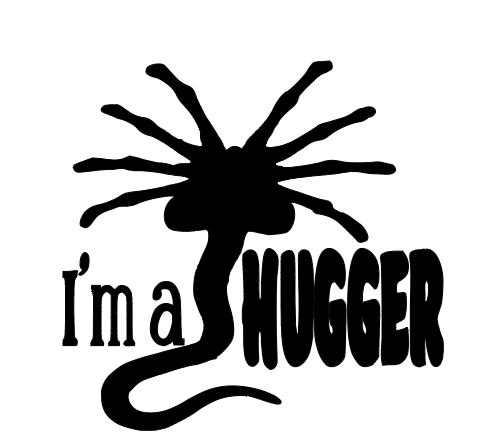 Alien I'm a Hugger Vinyl Decal Sticker Halloween Horror Metaphysical