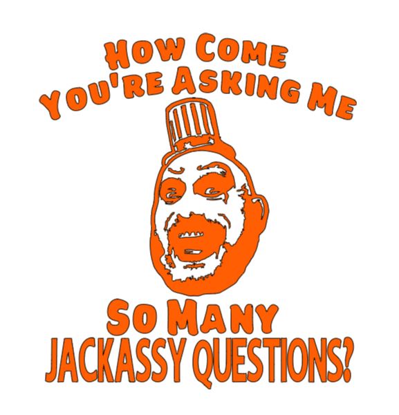 Captain Spaulding Jackassy Questions Vinyl Decal Sticker Halloween Horror Metaphysical