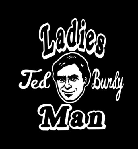 Ted Bundy Ladies Man True Crime Vinyl Decal Sticker Halloween Horror Metaphysical