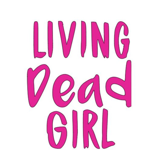 Living Dead Girl Vinyl Decal Sticker Halloween Horror Metaphysical