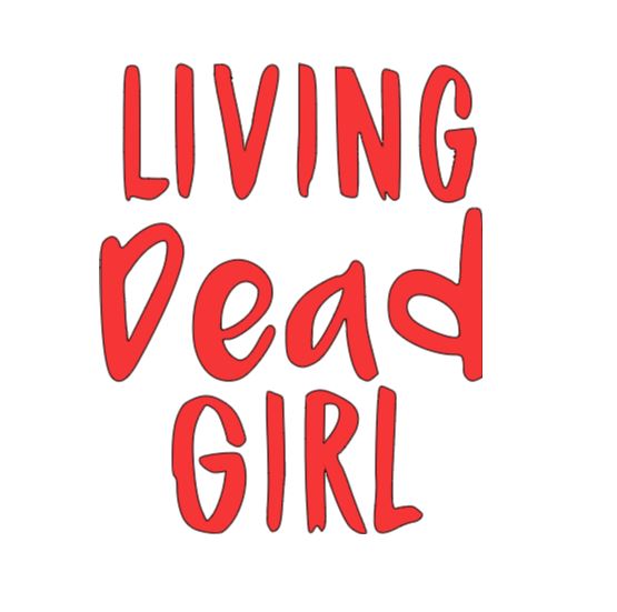 Living Dead Girl Vinyl Decal Sticker Halloween Horror Metaphysical